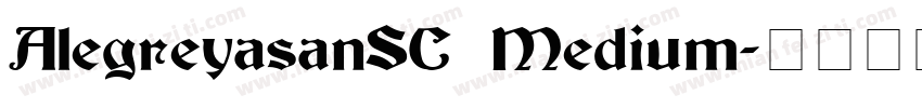 AlegreyasanSC Medium字体转换